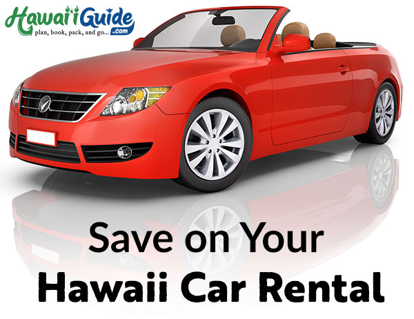 Save on Your Hawaii Vehicle Rental